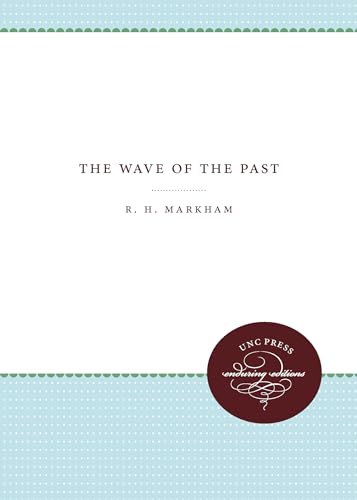 Stock image for The Wave of the Past Unc Press Enduring Editions for sale by PBShop.store US