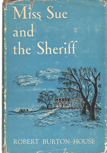Stock image for Miss Sue and the Sheriff for sale by Better World Books