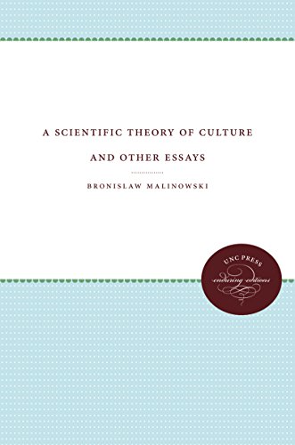 Beispielbild fr A Scientific Theory of Culture and other Essays. With a Preface by Huntington Cairns. zum Verkauf von Antiquariat  Lwenstein