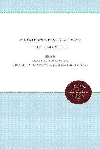 9780807804551: A State University Surveys the Humanities (University of North Carolina Sesquicentennial Publications)
