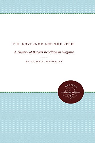 9780807807262: The Governor and the Rebel: A History of Bacon's Rebellion in Virginia