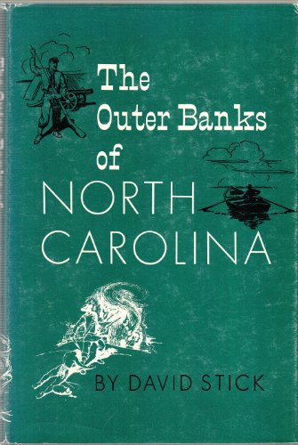 Stock image for The Outer Banks of North Carolina, 1584-1958 for sale by Better World Books