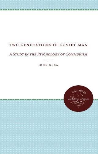 Beispielbild fr Two Generations of Soviet Man : A Study in the Psychology of Communism zum Verkauf von Better World Books Ltd