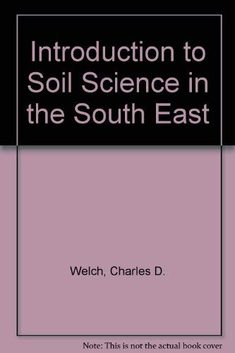 Stock image for An Introduction to Soil Science in the Southeast for sale by HPB-Ruby