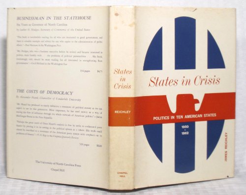 9780807809150: States in Crisis: Politics in Ten American States, 1950-1962