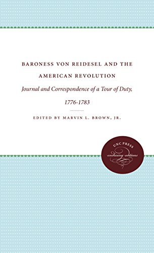 9780807809334: Baroness von Reidesel and the American Revolution: Journal and Correspondence of a Tour of Duty, 1776-1783 (Published for the Omohundro Institute of ... History and Culture, Williamsburg, Virginia)