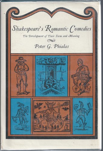 Stock image for Shakespeare's Romantic Comedies: The Development of Their Form and Meaning for sale by Book Booth