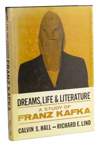 Beispielbild fr Dreams, Life and Literature : A Study of Franz Kafka zum Verkauf von Better World Books