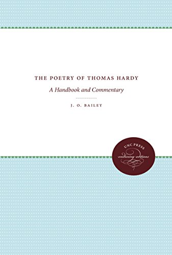 The Poetry of Thomas Hardy: A Handbook and Commentary (9780807811351) by Bailey, J. O.