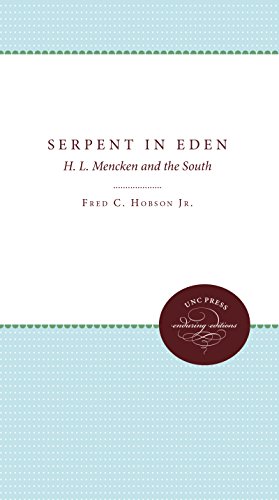 Imagen de archivo de Serpent in Eden : H. L. Mencken & the South a la venta por David's Books