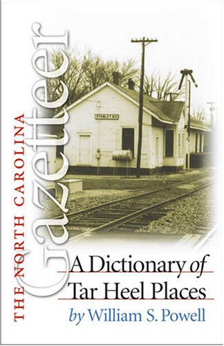 Stock image for The North Carolina Gazetteer for sale by Better World Books