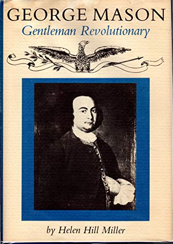 Beispielbild fr George Mason, Gentleman Revolutionary zum Verkauf von Better World Books