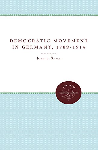 Beispielbild fr The Democratic Movement in Germany, 1789-1914 zum Verkauf von Better World Books