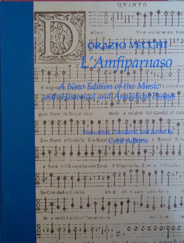 9780807812877: Orazio Vecchi's "L'Amfiparnaso" : A New Edition of the Music with Historical and Analytical Essays (Early Musical Masterworks Ser.)