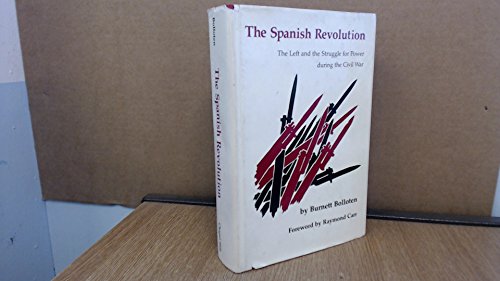 Beispielbild fr The Spanish Revolution: The Left and the Struggle for Power during the Civil War zum Verkauf von Valley Books