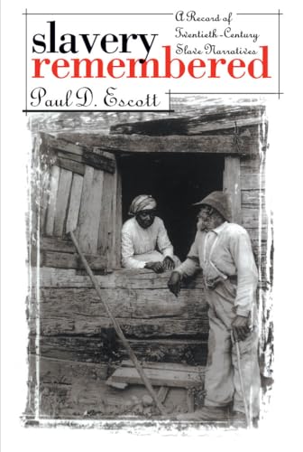 Beispielbild fr Slavery Remembered: A Record of Twentieth-Century Slave Narratives zum Verkauf von ThriftBooks-Atlanta