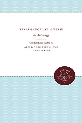 Beispielbild fr Renaissance Latin Verse: An Anthology zum Verkauf von Books From California