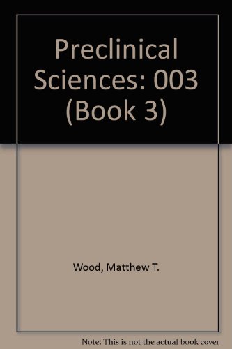 Preclinical Sciences: Dental Assisting Manual (Book 3) (9780807813775) by Wood, Matthew; Burkes, Jeff E.