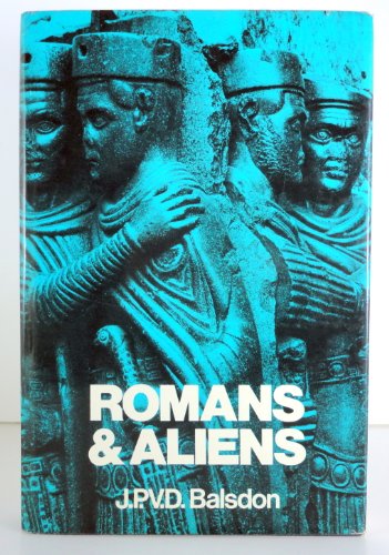 Stock image for Romans and Aliens for sale by Better World Books