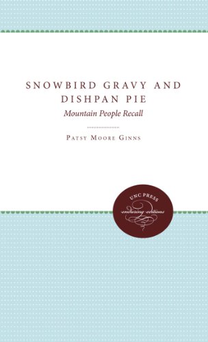 Stock image for Snowbird Gravy and Dishpan Pie : Mountain People Recall for sale by Better World Books
