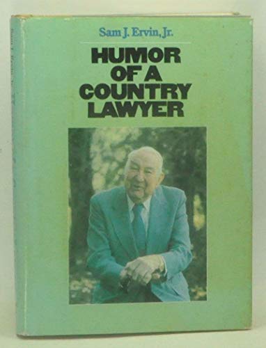 Imagen de archivo de Humor of a Country Lawyer a la venta por Better World Books