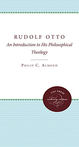 Stock image for Rudolf Otto: An Introduction to His Philosophical Theology for sale by Booklegger's Fine Books ABAA