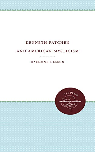 Stock image for Kenneth Patchen and American Mysticism for sale by Books From California