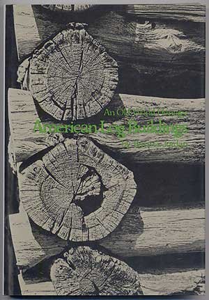 Stock image for American Log Buildings: An Old World Heritage for sale by Ergodebooks