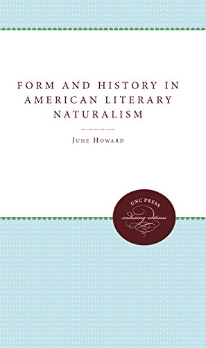 Beispielbild fr Form and History in American Literary Naturalism zum Verkauf von Alien Bindings