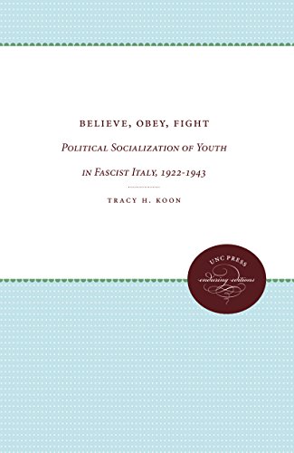 9780807816523: Believe, Obey, Fight: Political Socialization of Youth in Fascist Italy, 1922-1943