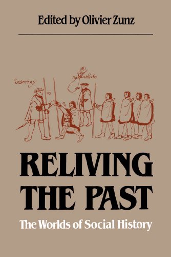 Imagen de archivo de Reliving the Past : The Worlds of Social History a la venta por Better World Books