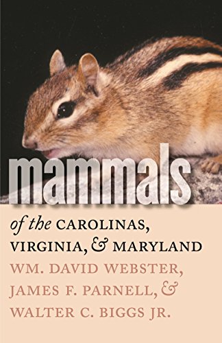 Imagen de archivo de Mammals of the Carolinas, Virginia, and Maryland (Fred W. Morrison Series in Southern Studies) a la venta por Jenson Books Inc