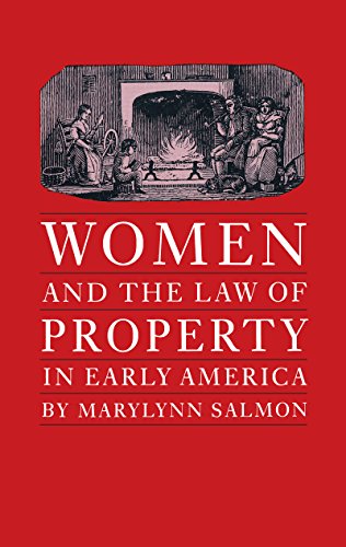 Beispielbild fr Women and the Law of Property in Early America zum Verkauf von Better World Books