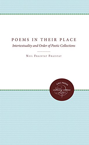 Poems in Their Place: The Intertextuality and Order of Poetic Collections