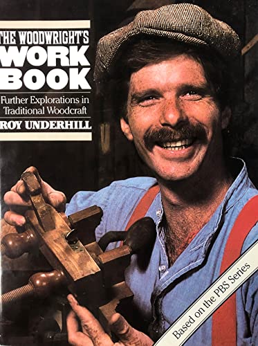 Imagen de archivo de The Woodwright's Workbook a la venta por ThriftBooks-Atlanta