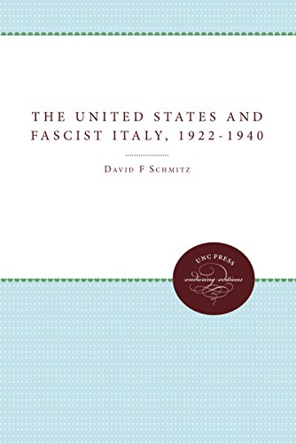 9780807817667: The United States and Fascist Italy, 1922-1940