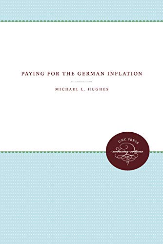 Paying for the German Inflation - Hughes, Michael L.