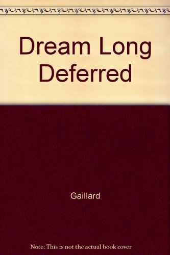 Stock image for The Dream Long Deferred for sale by Better World Books