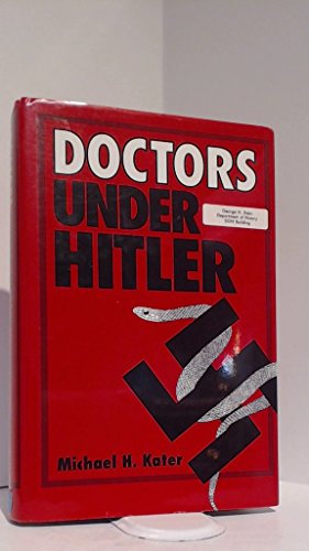 Beispielbild fr Doctors under Hitler zum Verkauf von Better World Books