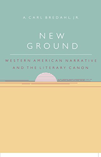 9780807818541: New Ground: Western American Narrative and the Literary Canon