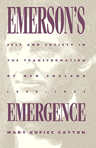 Imagen de archivo de Emerson's Emergence : Self and Society in the Transformation of New England, 1800-1845 a la venta por Better World Books