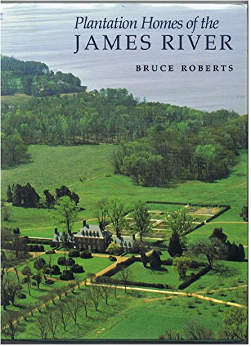 9780807818794: Plantation Homes of the James River