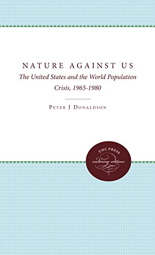 9780807819050: Nature Against Us: The United States and the World Population Crisis, 1965-1980