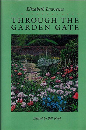 Imagen de archivo de Through the Garden Gate (Chapel Hill Books) a la venta por Irish Booksellers