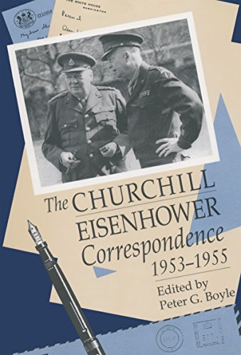 Beispielbild fr The Churchill-Eisenhower Correspondence, 1953-1955 zum Verkauf von ThriftBooks-Dallas