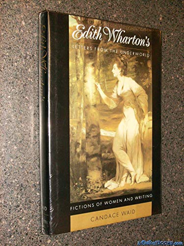 9780807819388: Edith Wharton's Letters from the Underworld: Fictions of Women and Writing