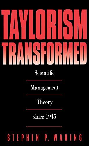 Beispielbild fr Taylorism transformed: Scientific management theory since 1945 zum Verkauf von Midtown Scholar Bookstore