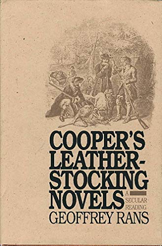 Cooper's Leather-Stocking Novels: A Secular Reading