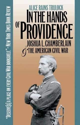 9780807820209: In the Hands of Providence: Joshua L. Chamberlain and the American Civil War