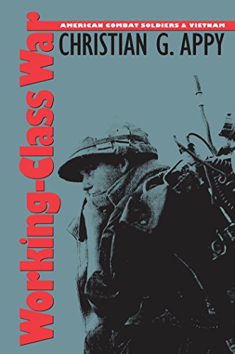 Beispielbild fr Working-Class War: American Combat Soldiers and Vietnam zum Verkauf von Great Matter Books